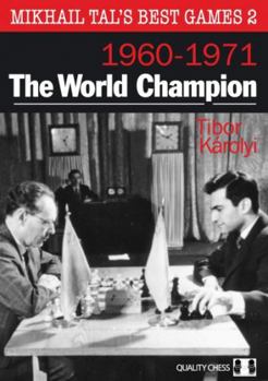 Hardcover Mikhail Tal's Best Games 2 – The World Champion Book