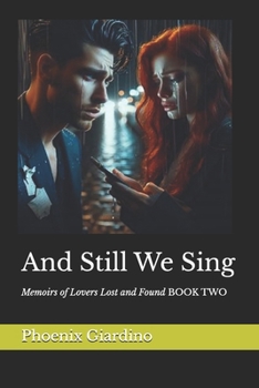 Paperback And Still We Sing: The Dementia Diaries: Book #2 Book