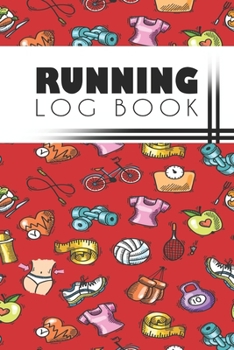 Running Log Book: Running Personal Training Workout Fitness Journal Log Book