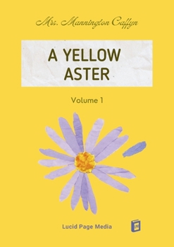 A Yellow Aster Volume 1