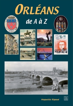Paperback Orléans de A à Z [French] Book