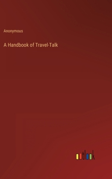 Hardcover A Handbook of Travel-Talk Book