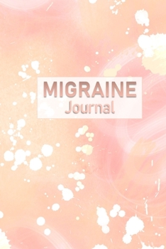 Paperback Migraine Journal: Chronic Headache/Migraine Management Record Book