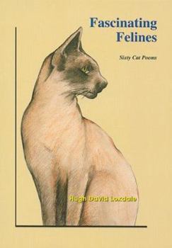 Paperback Fascinating Felines : Sixty Cat Poems Book