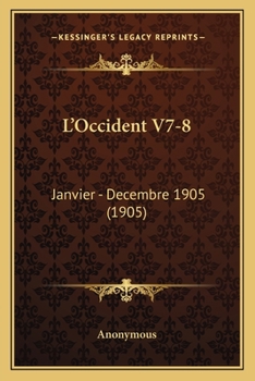 Paperback L'Occident V7-8: Janvier - Decembre 1905 (1905) [French] Book