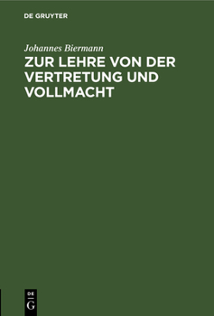 Hardcover Zur Lehre Von Der Vertretung Und Vollmacht [German] Book