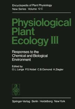 Paperback Physiological Plant Ecology III: Responses to the Chemical and Biological Environment Book