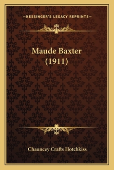 Paperback Maude Baxter (1911) Book