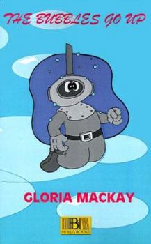 Paperback The Bubbles Go Up Book