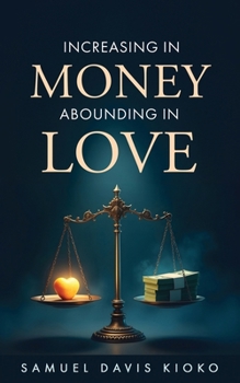 Paperback Increasing in Money Abounding in Love Book