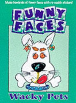 Paperback Funny Faces Sticker Books - Wacky Pets Book