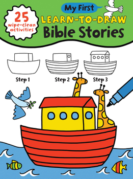 Spiral-bound My First Learn-To-Draw: Bible Stories: (25 Wipe Clean Activities + Dry Erase Marker) Book