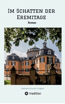 Paperback Im Schatten der Eremitage: Das 18. Jahrhundert zwischen Bruchsal und Waghäusel [German] Book