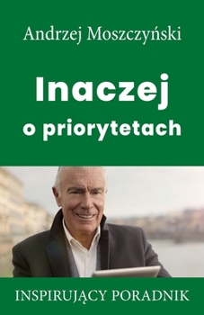 Paperback Inaczej o priorytetach [Polish] Book