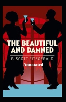 Paperback The Beautiful and the Damned Annotated Book