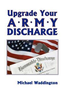 Paperback Upgrade Your Army Discharge: A Brief Legal Guide Book