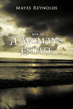 Paperback A Woman's Estate: Book 7 Book
