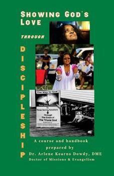 Paperback Showing God's Love Through Discipleship Book