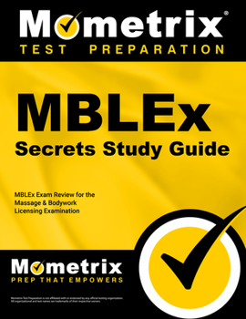 Paperback Mblex Secrets Study Guide: Mblex Exam Review for the Massage & Bodywork Licensing Examination Book