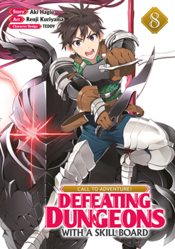 Paperback Call to Adventure! Defeating Dungeons with a Skill Board (Manga) Vol. 8 Book