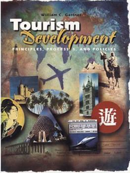 Paperback Tourism Development: Principles, Processes, and Policies Book