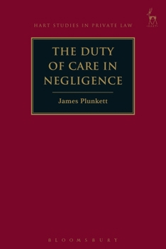 Paperback The Duty of Care in Negligence Book