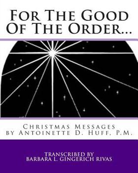 Paperback For The Good Of The Order...: Christmas Messages Book