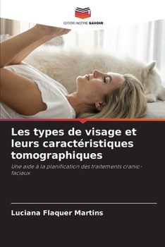 Paperback Les types de visage et leurs caractéristiques tomographiques [French] Book