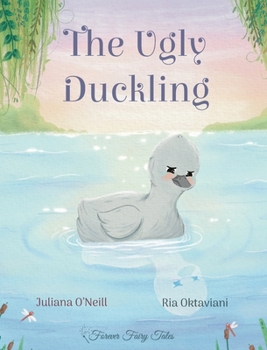 The Ugly Duckling (Forever Fairy Tales)