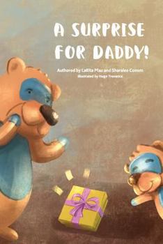 Paperback A Surprise For Daddy! Book