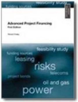 Paperback Advanced Project Financing Book