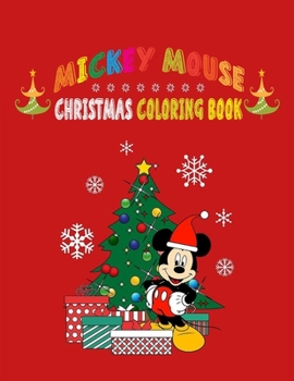 Paperback Mickey Mouse Christmas Coloring Book: Mickey mouse clubhouse christmas book 20 Pageg - 8.5" x 11" Book