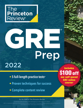 Paperback Princeton Review GRE Prep, 2022: 5 Practice Tests + Review & Techniques + Online Features Book