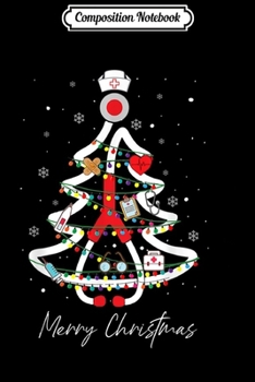Composition Notebook: Merry Christmas Nurse Yuletide Practitioners Cute Gifts Xmas  Journal/Notebook Blank Lined Ruled 6x9 100 Pages