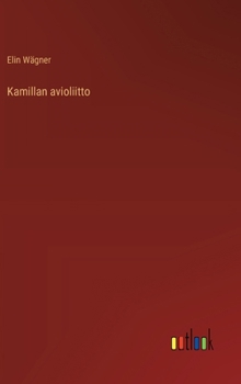 Hardcover Kamillan avioliitto [Finnish] Book