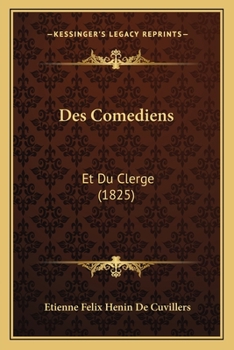 Paperback Des Comediens: Et Du Clerge (1825) [French] Book