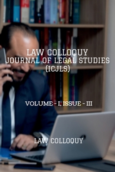 Paperback Law Colloquy Journal of Legal Studies, Volume - I, Issue - III Book