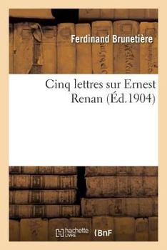 Paperback Cinq Lettres Sur Ernest Renan [French] Book