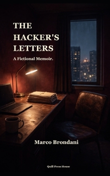 Paperback The Hacker's Letters: A Fictional Memoir. Book