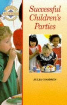 Paperback Family Matters: Successful Children's Parties Book