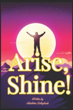 Paperback Arise, Shine! Book