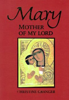 Hardcover Mary, Mother of My Lord Book