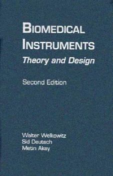 Hardcover Biomedical Instruments: Theory and Design Book