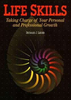 Paperback Life Skills: Taking Charge of Your Personal and Professional Growth Book
