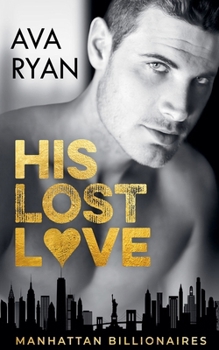 Paperback His Lost Love Book