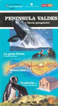 Paperback Peninsula Valdes y Litoral Patagonico (Spanish Edition) [Spanish] Book