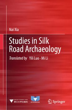 Hardcover Studies in Silk Road Archaeology Book