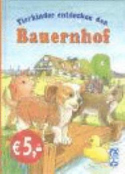 Hardcover Tierkinder entdecken den Bauernhof [German] Book