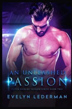 Paperback An Unleashed Passion Book