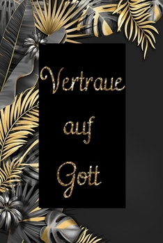 Vertraue auf Gott: Christlicher Kalender / Terminplaner für das Jahr 2020 und 2021 (German Edition)